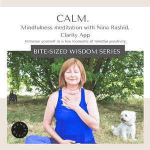 Mindful Bliss for Menopause. Stop everything you’re doing and be.